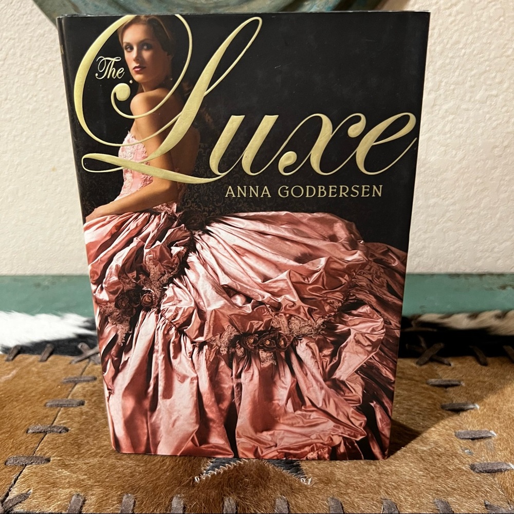 Novel “The Luxe” by Anna Godbersen